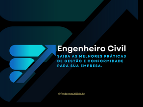 CONSTRUÇÃO CIVIL; SAIBA AS MELHORES PRÁTICAS DE GESTÃO E CONFORMIDADE PARA SUA EMPRESA.