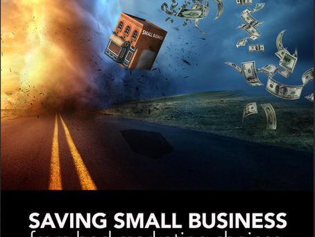 Saving small business from bad marketing mistakes.