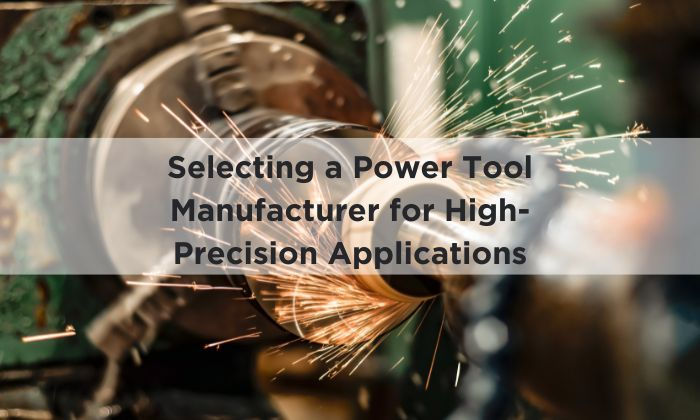 Selecting a Manufacturer for High-Precision Applications
