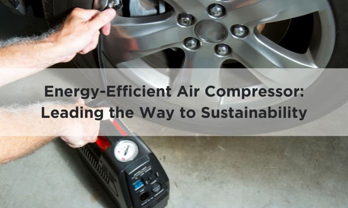 Energy-Efficient Air Compressor