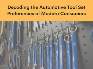 Decoding the Automotive Tool Set Preferences of Modern Consumers
