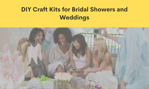 DIY Craft Kits for Bridal Showers and Weddings