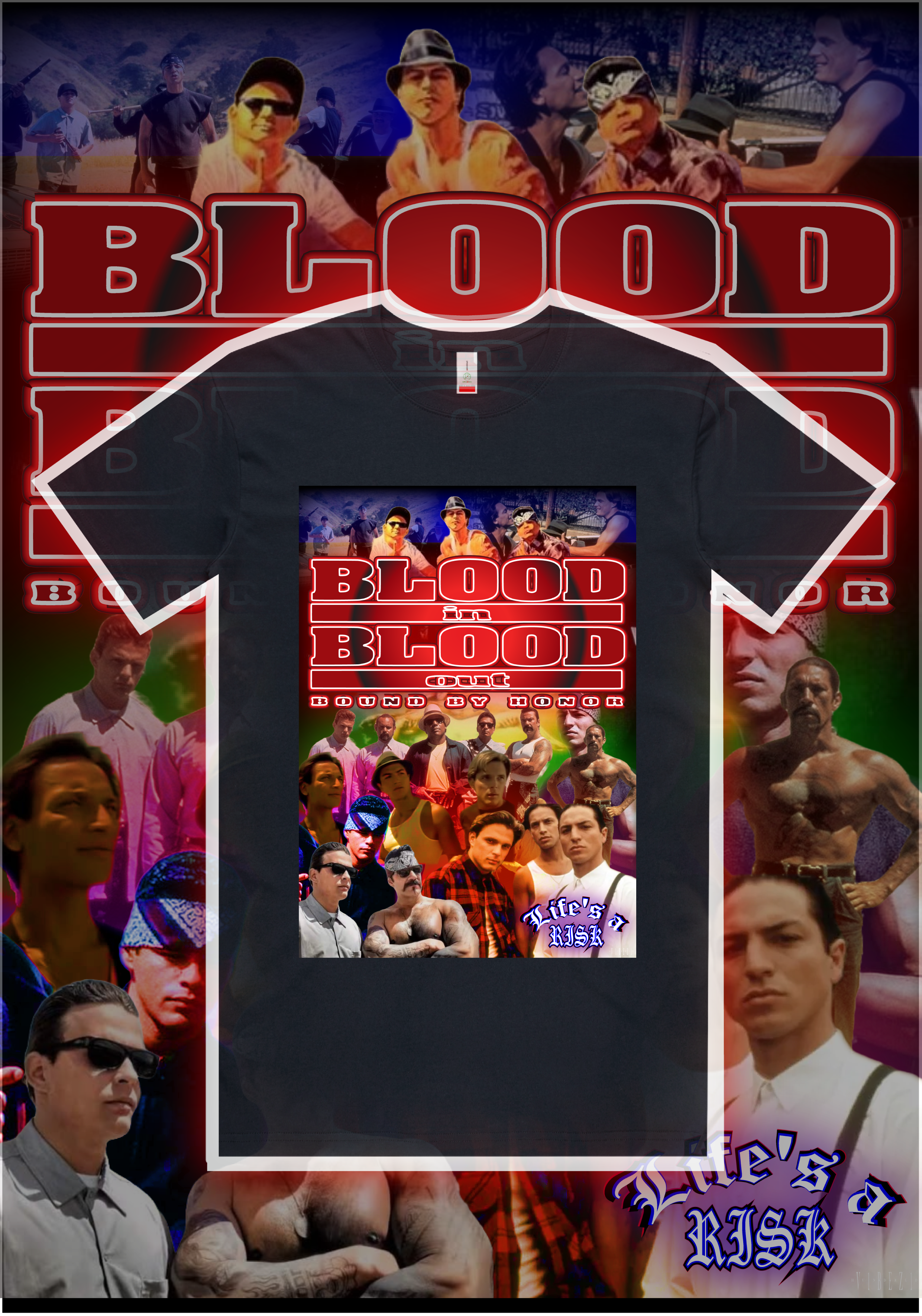 Blood in Blood out Edition