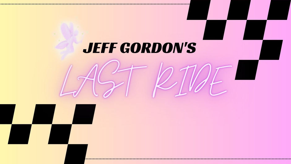 Jeff Gordon's Last Ride