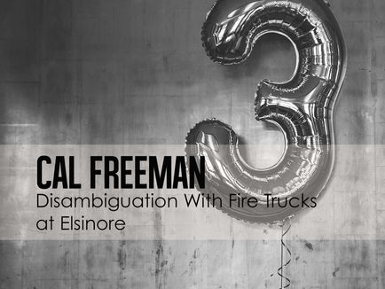 Disambiguation With Fire Trucks at Elsinore