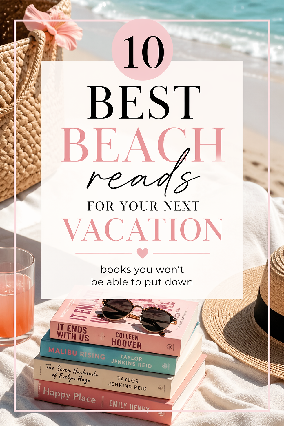 10 Best Beach Reads for Your Next Vacation