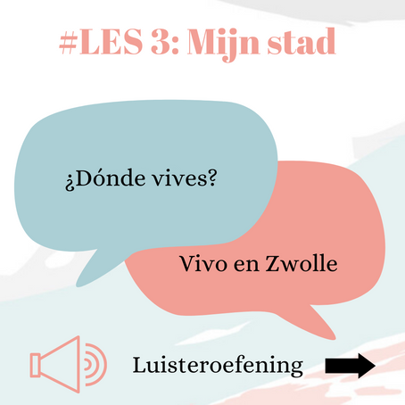 Les 3: Mi ciudad (Mijn stad)