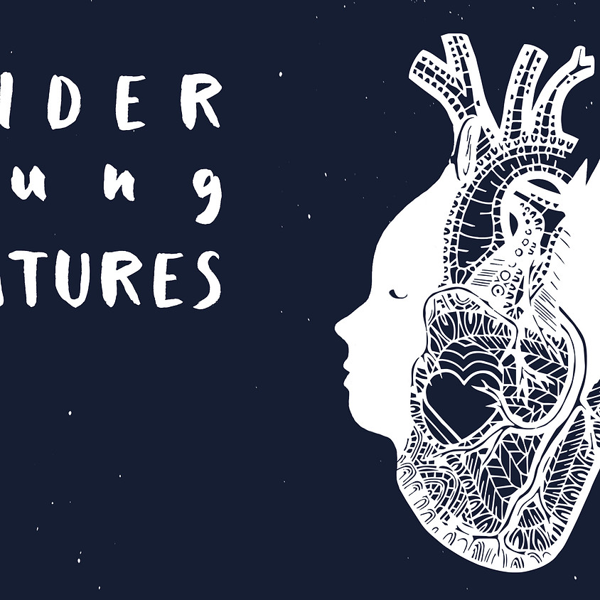 Tender Young Creatures Development Showing