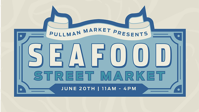 Pullman Seafood Street Market