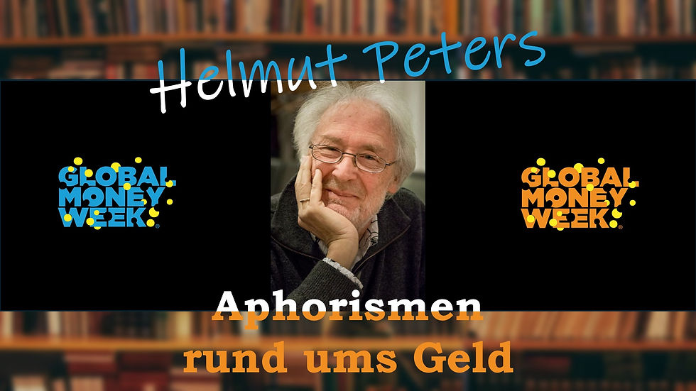 Aphorismen rund ums Geld von Helmut Peters