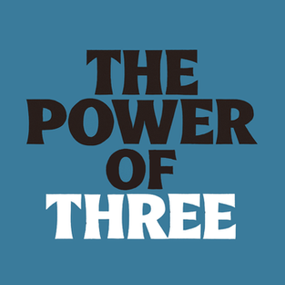 The Power of Three