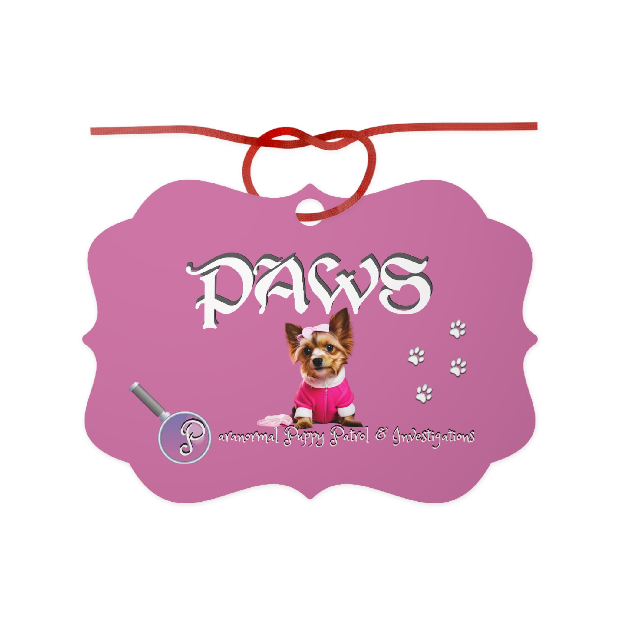 PAWS Puppy Patrol PINK -Aluminum Ornament, 1pc