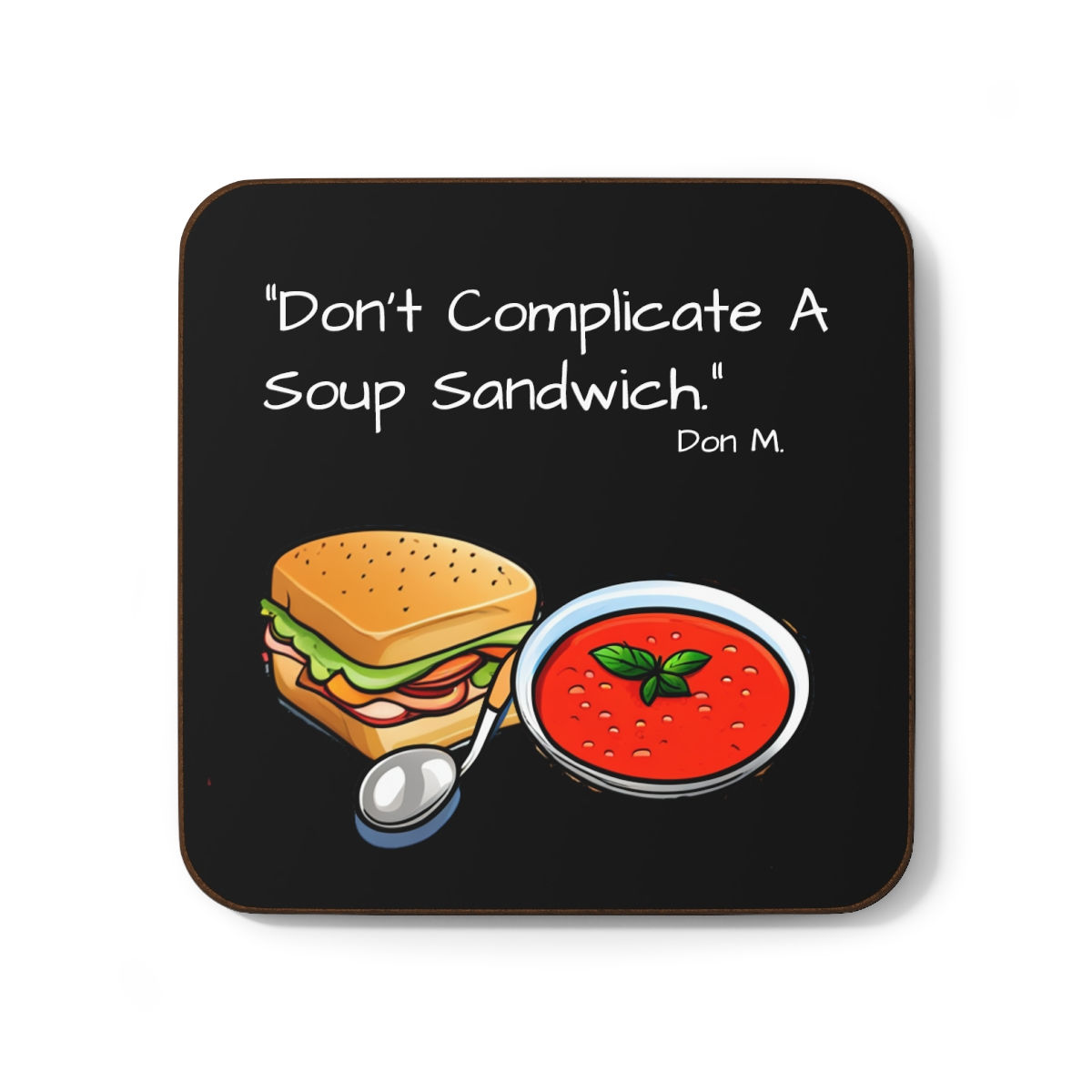 "Soup Sandwich" Hardboard Back Coaster