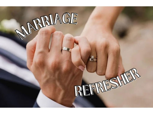 Marriage Refresher