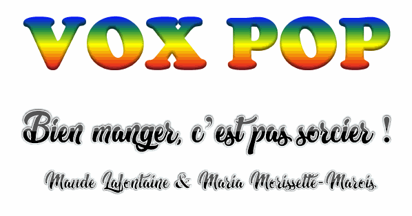Vox pop: Bien manger, c'est pas...