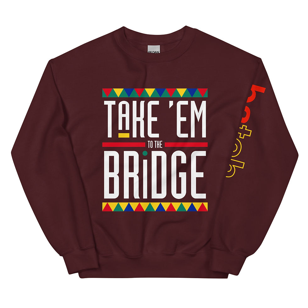 Миниатюра: Take 'Em to the Bridge Unisex Sweatshirt (White Lettering)