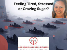 Feeling Tired, Stressed or Craving Sugar?