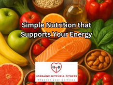 simple nutrition to support your energy