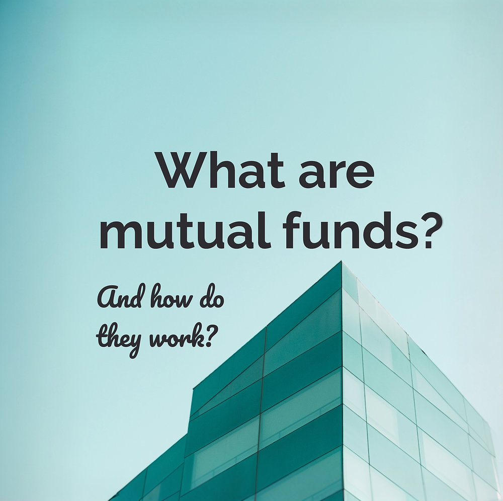 Mutral Understanding Understanding Mutual Funds: Properties, Characteristics, and Investment ...