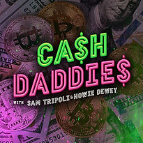 cash daddies with sam tripoli