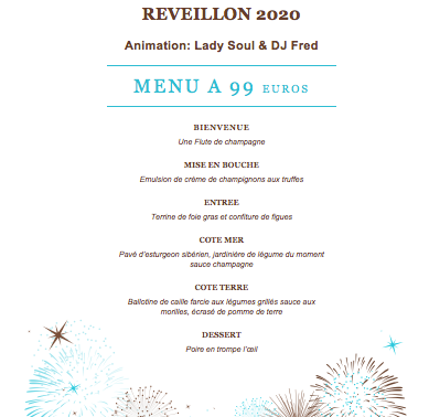 Soirée du Réveillon de la St-Sylvestre. Menu & animation 99,00€ Pensez à réserver au 04 94 96 02 49