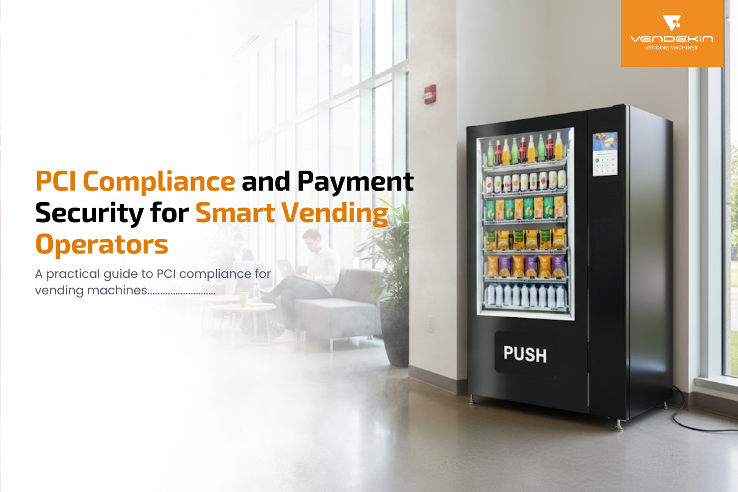Vending Security Module PCI Compliance and Payment Security for Vending