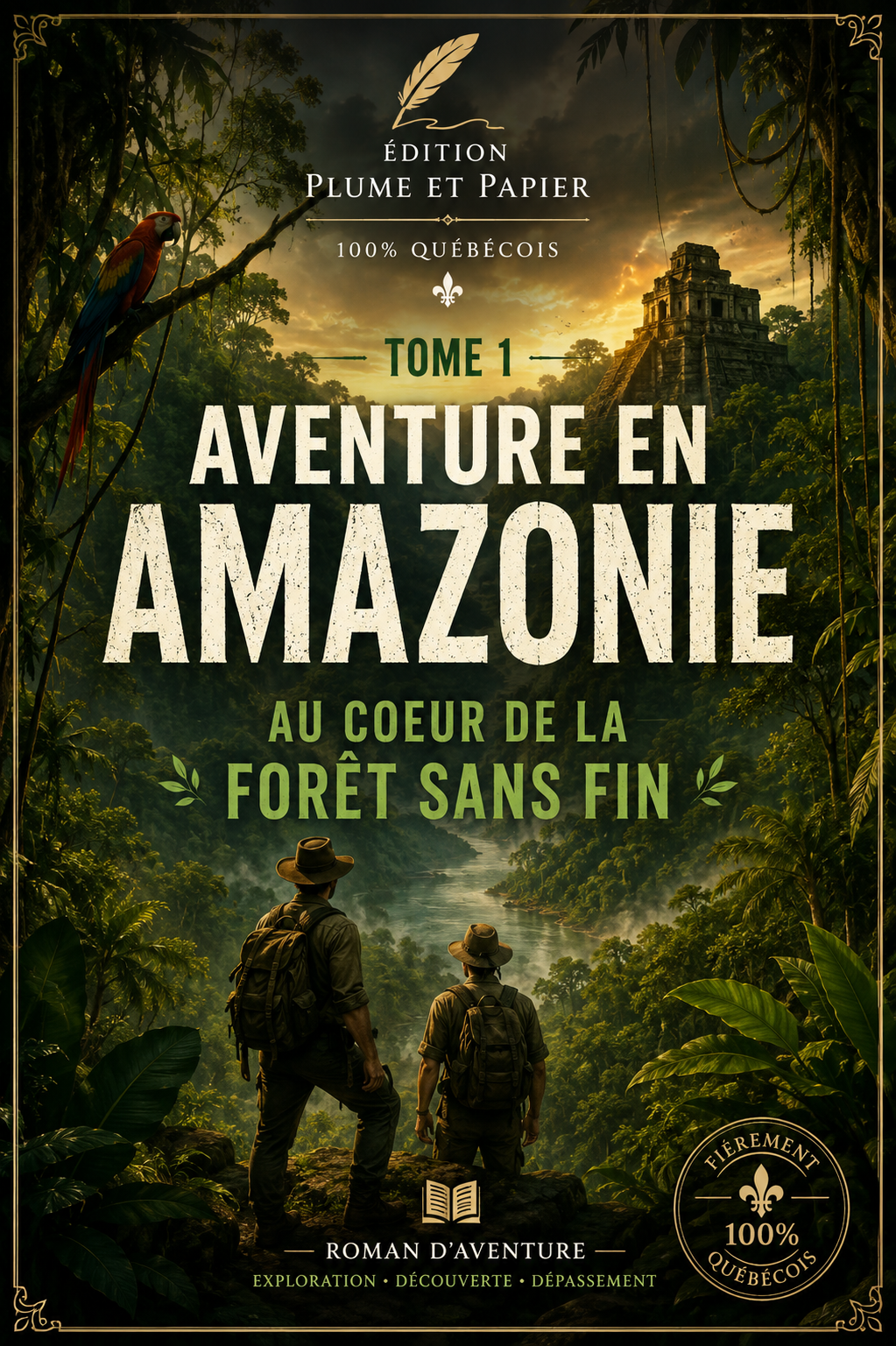 Tome 1 - Aventure en Amazonie – Au cœur de la forêt sans fin