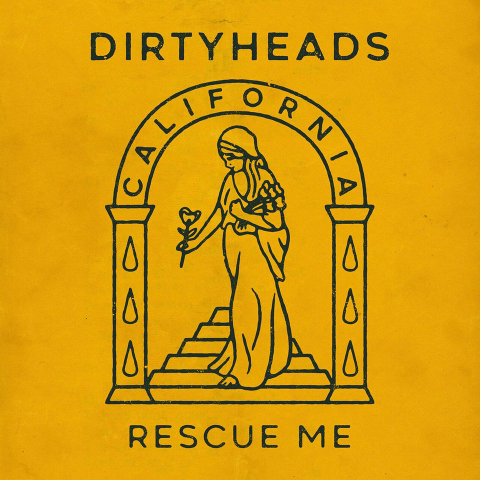 Dirty Heads "Rescue Me"