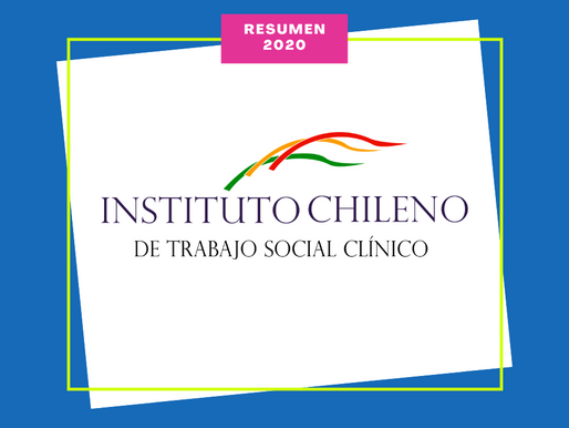 Resumen 2020 del Instituto Chileno de Trabajo Social Clínico: Trayectoria y Proyectos Sociales