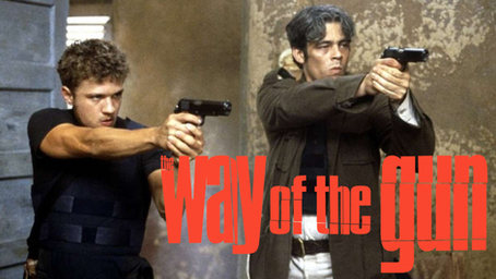 The Way of the Gun | Bad Men and Bad Decisions