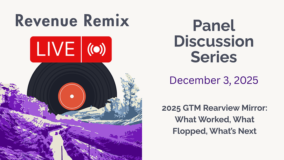 2025 GTM Rearview Mirror: What Worked, What Flopped, What’s Next
