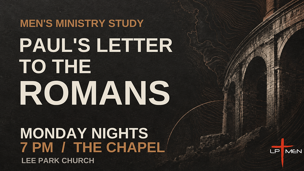 Men's Bible Study- Paul's Letters to the Romans