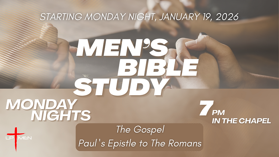 Men's Bible Study-The Gospel:  Paul's Epistle to the Romans
