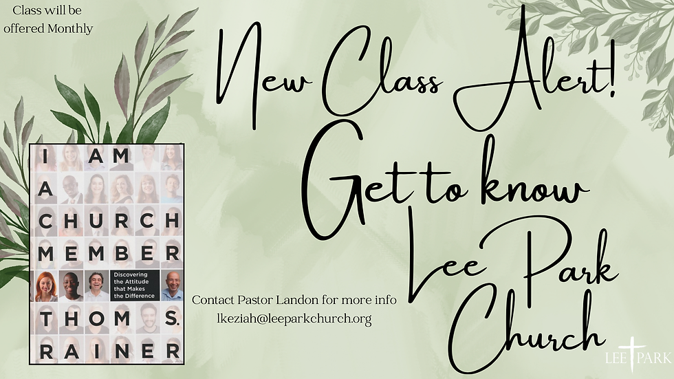 Get To Know Lee Park Church