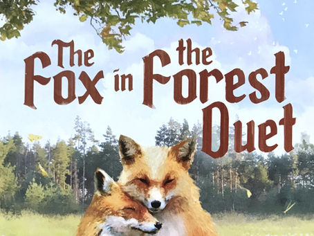 The Fox in the Forest Duet