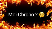 Moi Chrono? 🤔