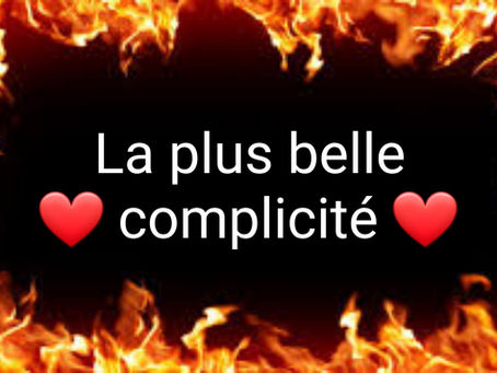 La plus belle complicité ❤️