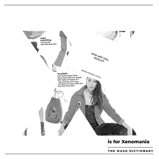 X IS FOR XENOMANIA