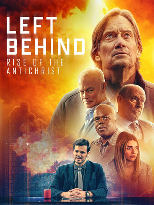 Left Behind: Rise of the Antichrist