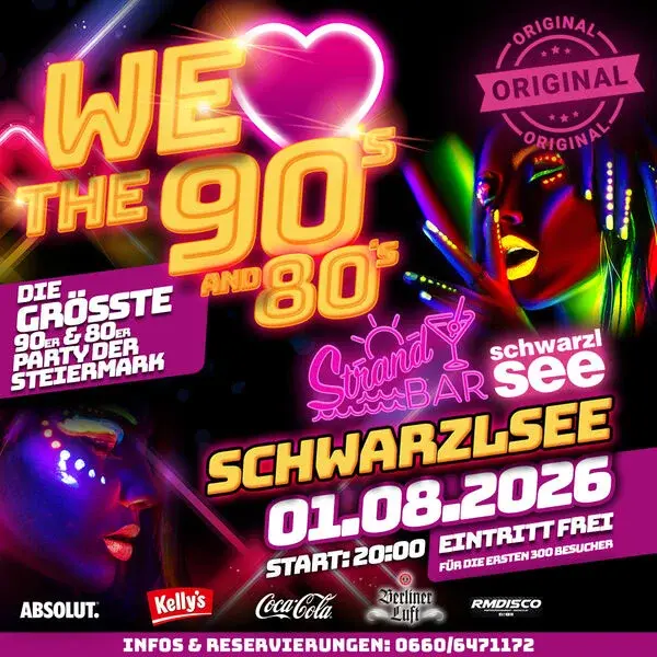 We Love The 90s and 80s (Schwarzlsee)