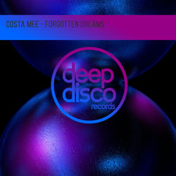 Costa Mee - Forgotten Dreams  cover