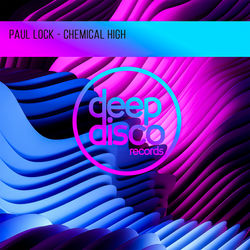Paul Lock - Chemical High  cover