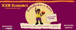 XXII SEMALET - Entrelinhas e lutas: mulheres que reescrevem o mundo.
