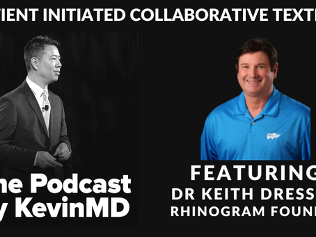 Patient-Initiated Collaborative Texting with Dr. Keith Dressler on The Podcast by KevinMD 