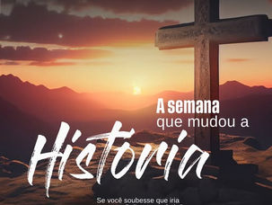 A semana que mudou a História