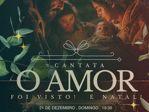 Cantata o Amor foi visto!