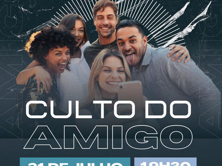 Culto do Amigo