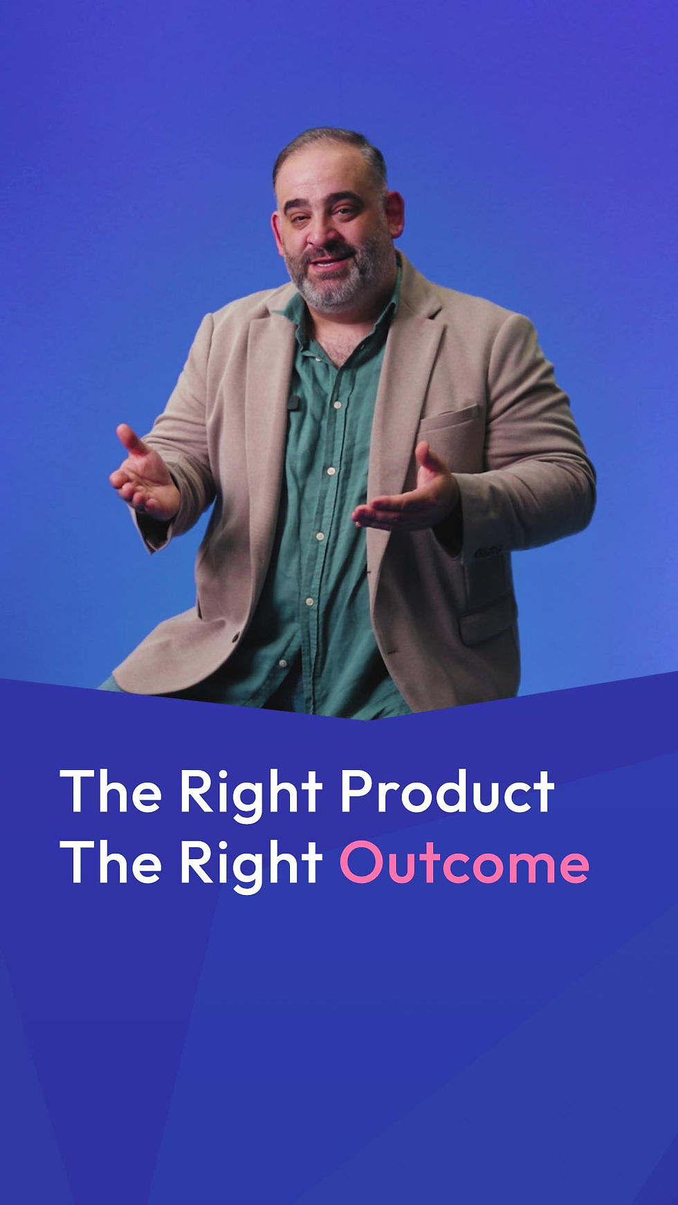 The-right-product-the-right-outcome.jpg