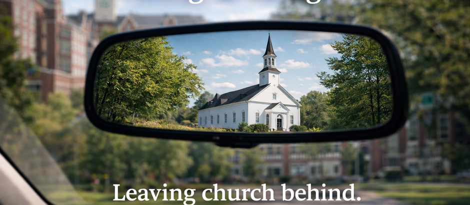 Going to College. Leaving Church Behind.