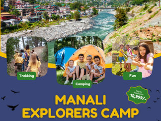Experience the Thrill of Himalayas with Explorers Manali Adventure Camp! 
